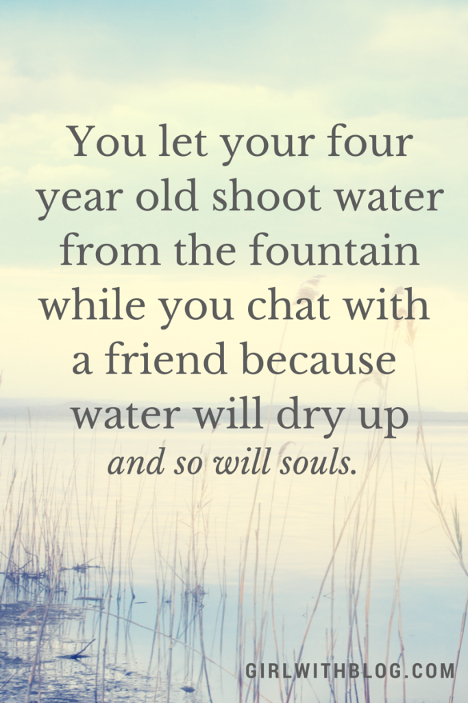 You let your four year old shoot water