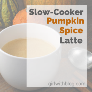 Slow-Cooker Pumpkin Spice Latte | girlwithblog.com
