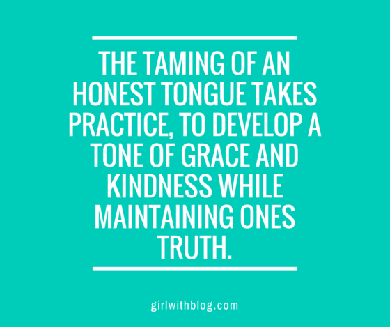 the taming of an honest tongue takes