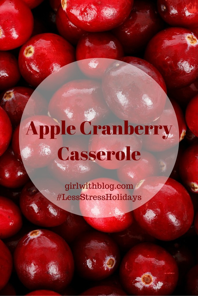 Apple Cranberry Casserole // girlwithblog.com