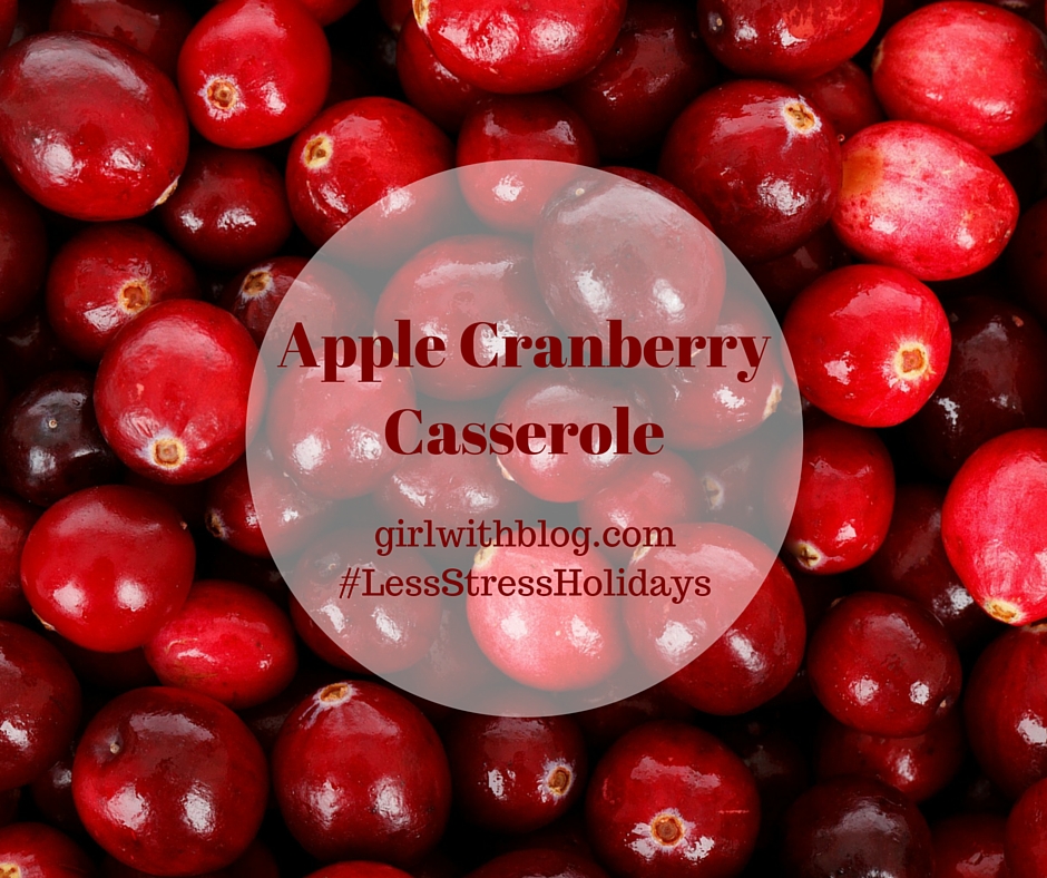 Day 29 :: Apple Cranberry Casserole