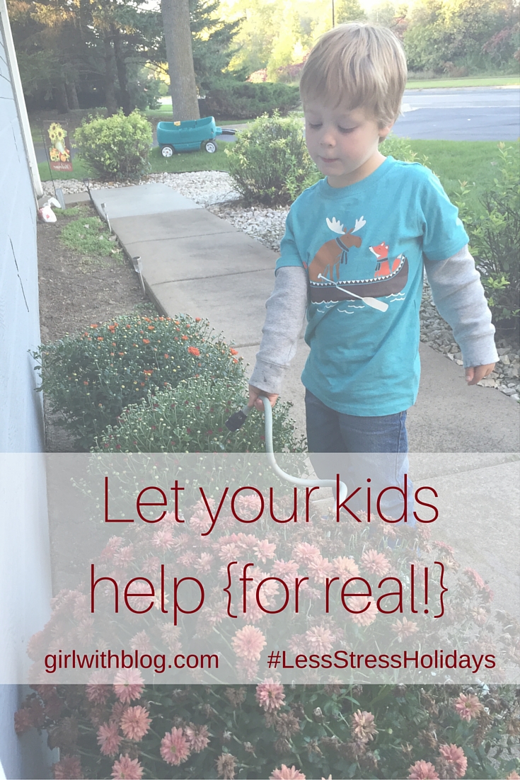Day Four :: Let Your Kids Help (for real!)